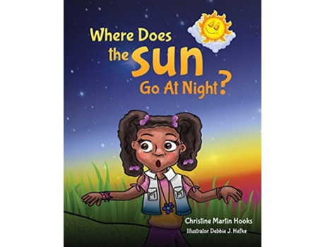 Livro Where Does The Sun Go At Night de Christine Hooks Martin (Inglês)