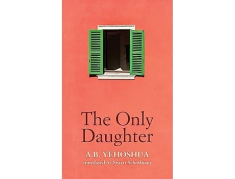 Livro The Only Daughter de AB Yehoshua (Inglês)