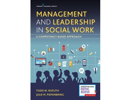 Livro Management and Leadership in Social Work de Todd Rofuth Dsw Msw e Julie Piepenbring Phd Lcsw (Inglês)