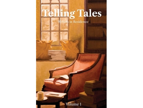 Livro Telling Tales de Writers In Residence (Inglês)