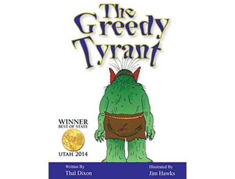 Livro The Greedy Tyrant de Thal Dixon (Inglês)