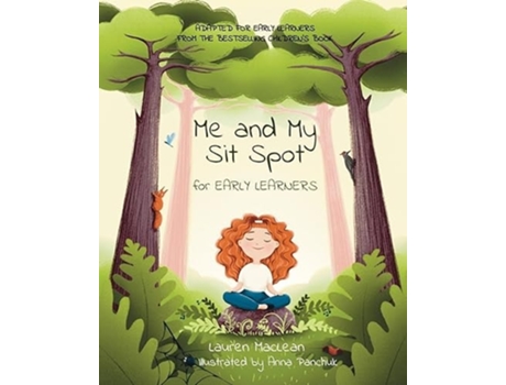 Livro Me and My Sit Spot for Early Learners de Lauren MacLean (Inglês)