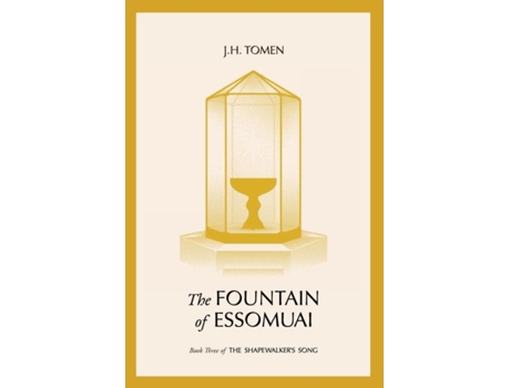 Livro The Fountain Of Essomuai Book Iii Of The Shapewalkers Song De Jh Tomen (inglês)