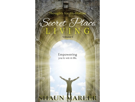 Livro Secret Place Living De Shaun Marler (inglês)