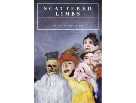Livro scattered limbs de iain bamforth (inglês)