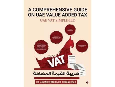 Livro A Comprehensive Guide On Uae Value Added Tax Uae Vat Simplified De Ca Arvind Kumar (inglês)