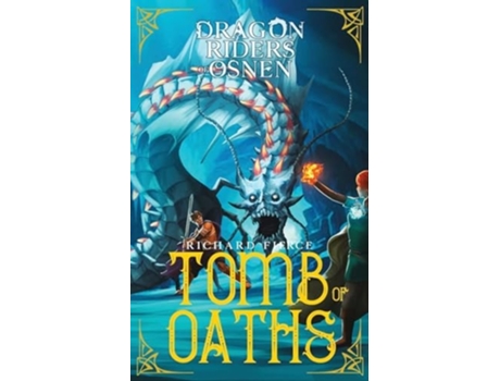 Livro Tomb of Oaths A Young Adult Fantasy Adventure de Richard Fierce (Inglês)