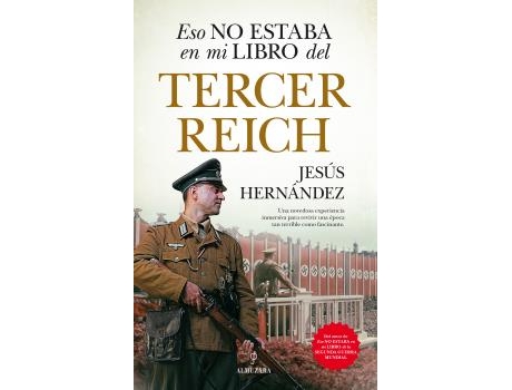 Livro Eso No Estaba Em Mi Libro Del Tercer Reich de Jesús Hernández (Espanhol)