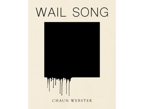 Livro Wail Song de Chaun Webster (Inglês)