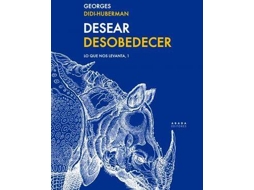 Livro Desear Desobedecer de Didi-Huberman Georges (Espanhol)