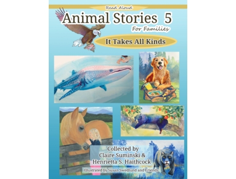 Livro Animal Stories 5 It Takes All Kinds de Claire Suminski (Inglês)
