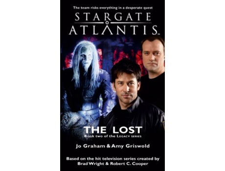 Livro Stargate Atlantis The Lost SGA17 Book Two in the Legacy Series de Jo Graham Amy Griswold (Inglês)
