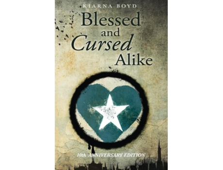 Livro Blessed and Cursed Alike Tenth Anniversary Edition de Kiarna Boyd (Inglês)
