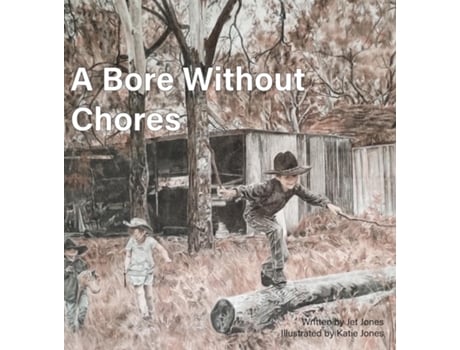 Livro A Bore Without Chores de Jet Jones (Inglês)