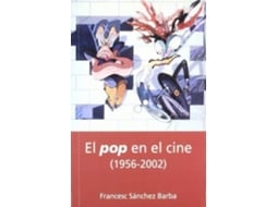 Livro El Pop En El Cine de Francesc Sánchez Barba (Espanhol)