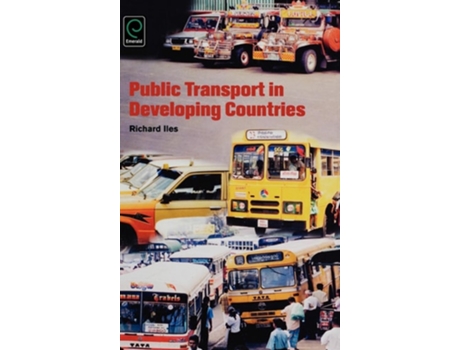 Livro Public Transport In Developing Countries De Richard Iles (inglês - Capa Dura)