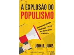 A Explosão Do Populismo De John B. Judis
