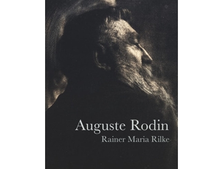 Livro Auguste Rodin de Rainer Maria Rilke (Inglês)