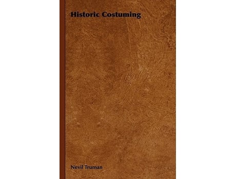 Livro Historic Costuming de Nevil Truman (Inglês)