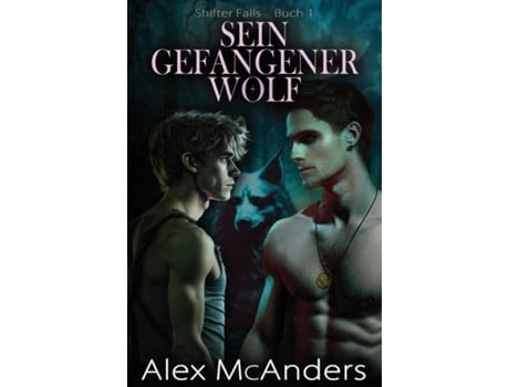 Livro Sein gefangener Wolf MM Wolfswandlerromanze de Alex McAnders (Inglês)