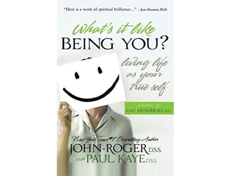 Livro Whats It Like Being You Living Life as Your True Self de JohnRoger DSS Paul Kaye DSS (Inglês)