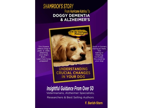 Livro Doggy Dementia Amp Alzheimers - Shamrocks Story De F Barish-stern (inglês)