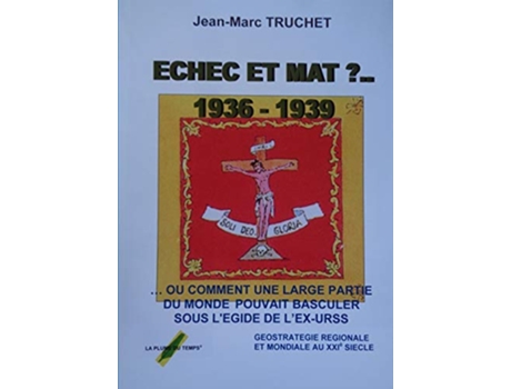 Livro ECHEC ET MAT French Edition de Jean Marc Truchet (Francês)
