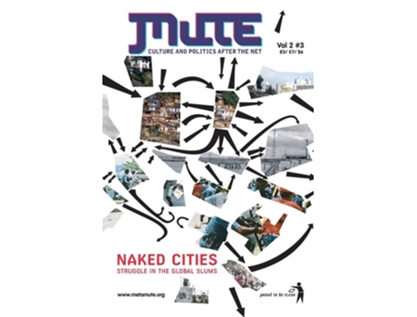 Livro Naked Cities - Struggle in the Global Slums de Mute ( Inglês )