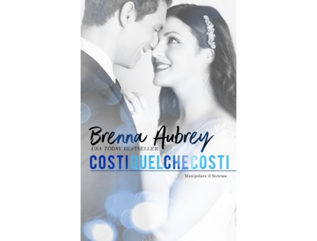 Livro Costi Quel Che Costi De Brenna Aubrey (inglês)