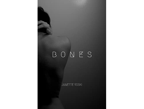 Livro Bones De Janette Voski (inglês)