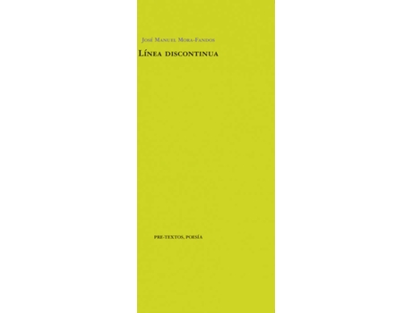 Livro Línea Discontinua de José Manuel Mora Fandos (Espanhol)