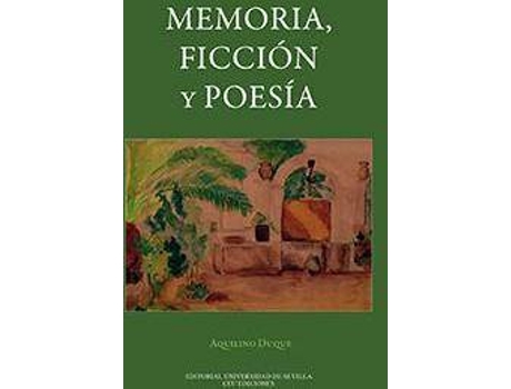 Livro Memoria, ficción y poesía de Literary Editor Aquilino Duque (Espanhol)