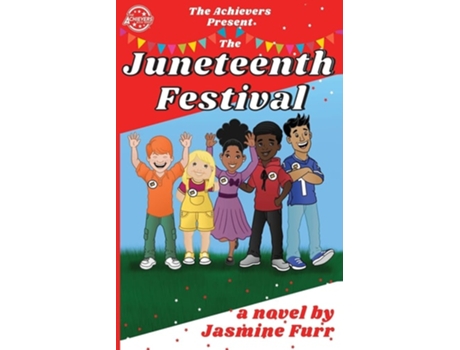 Livro The Juneteenth Festival De Jasmine Furr (inglês)