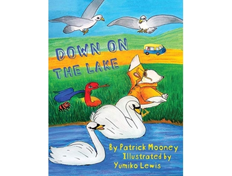 Livro Down on the Lake de Patrick Mooney (Inglês)