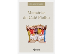 Livro Memórias do Café Piolho de José Adelino Maltez