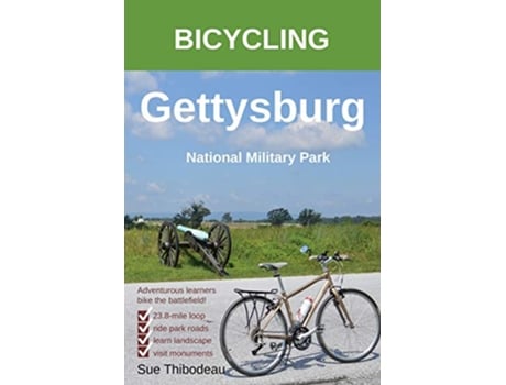 Livro Bicycling Gettysburg National Military Park The Cyclists Civil War Travel Guide de Sue Thibodeau (Inglês)