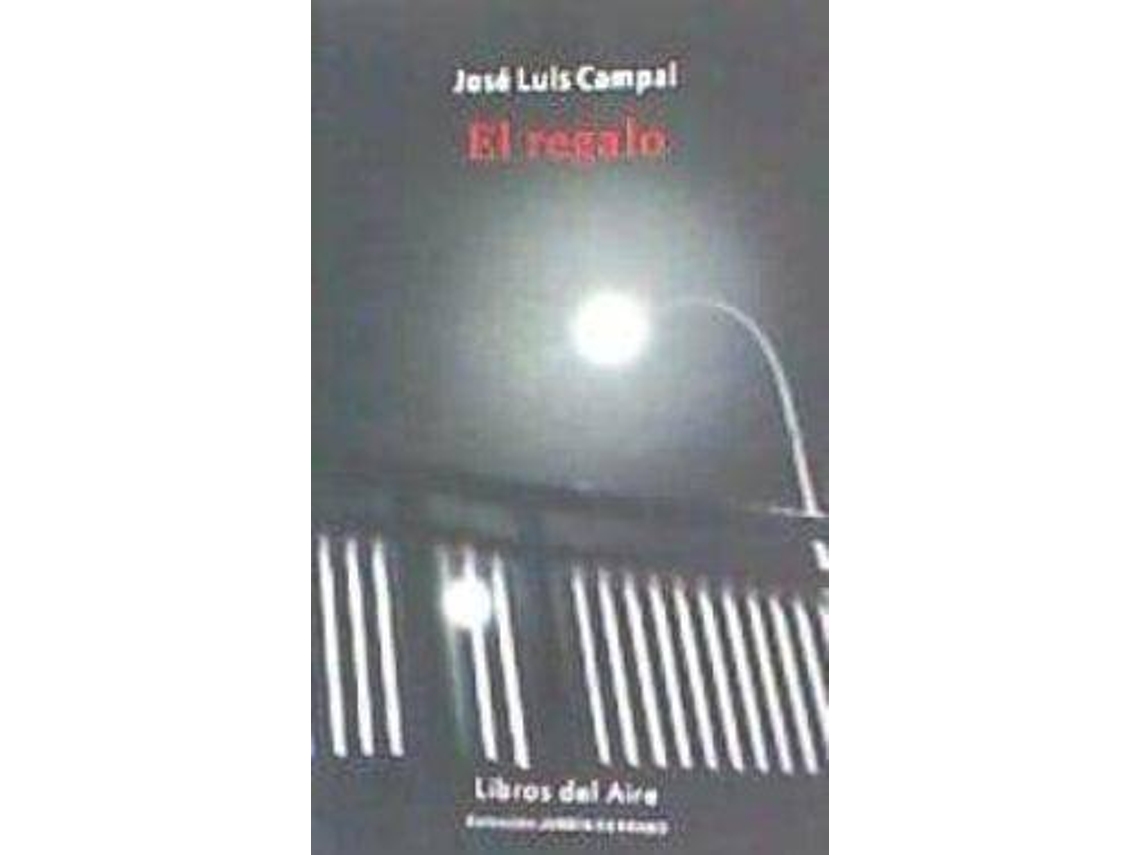 Livro El Regalo de José Luis Campal (Espanhol)