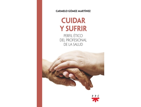 Livro Cuidar Y Sufrir de Carmelo Go´Mez Marti´Nez (Espanhol)