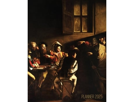 Livro Caravaggio Planner 2025 The Calling of Saint Matthew Beautiful Christian Art Year Organizer January-December de Shy Panda Press (Inglês)