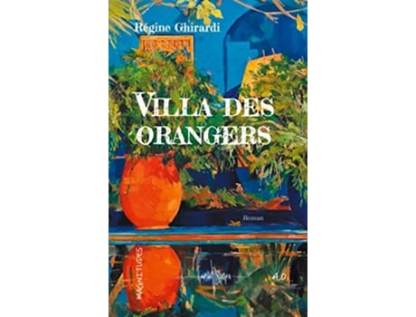 Livro Villa des orangers French Edition de Régine Ghirardi (Francês)