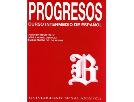Livro Progresos Curso Intermedio De Español de Julio (EtAl) Borrego Nieto (Espanhol)