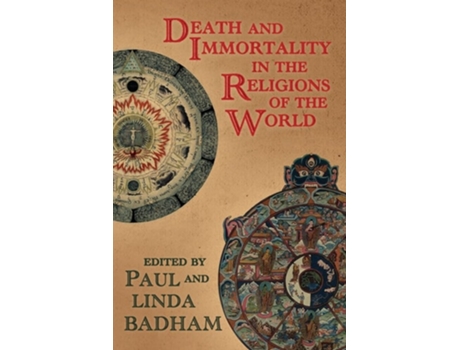Livro Death and Immortality in the Religions of the World de Paul Badham e Linda Badham (Inglês)