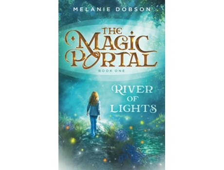 Livro River of Lights The Magic Portal Series de Melanie Dobson (Inglês)