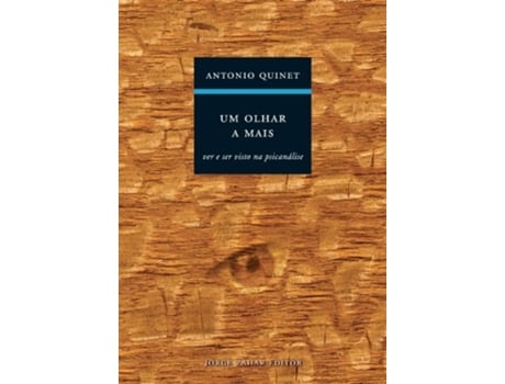 Livro Um Olhar A Mais de Antonio Quinet (Português do Brasil)