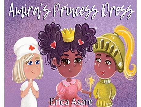Livro Amiras Princess Dress de Erica Asare (Inglês)