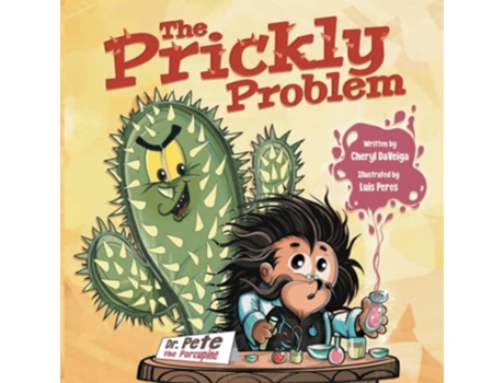 Livro The Prickly Problem Dr Pete the Porcupine Biff Bam Booza de Cheryl DaVeiga (Inglês)
