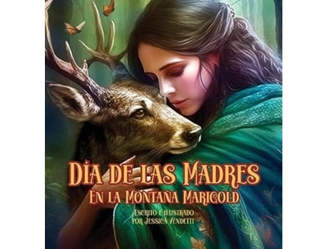 Livro Día de Las Madres en la Montaña Marigold de Jessica Vendetti (Espanhol - Capa Dura)