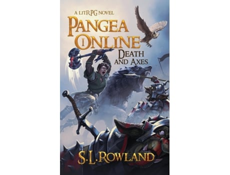 Livro Pangea Online Death and Axes A LitRPG Novel de SL Rowland (Inglês)
