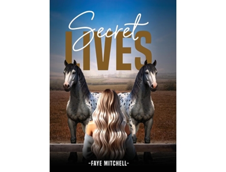 Livro Secret Lives de Faye Mitchell (Inglês)