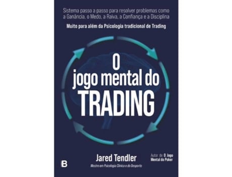 Livro O Jogo Mental Do Trading De Jared Tendler De Jared Tendler (português)